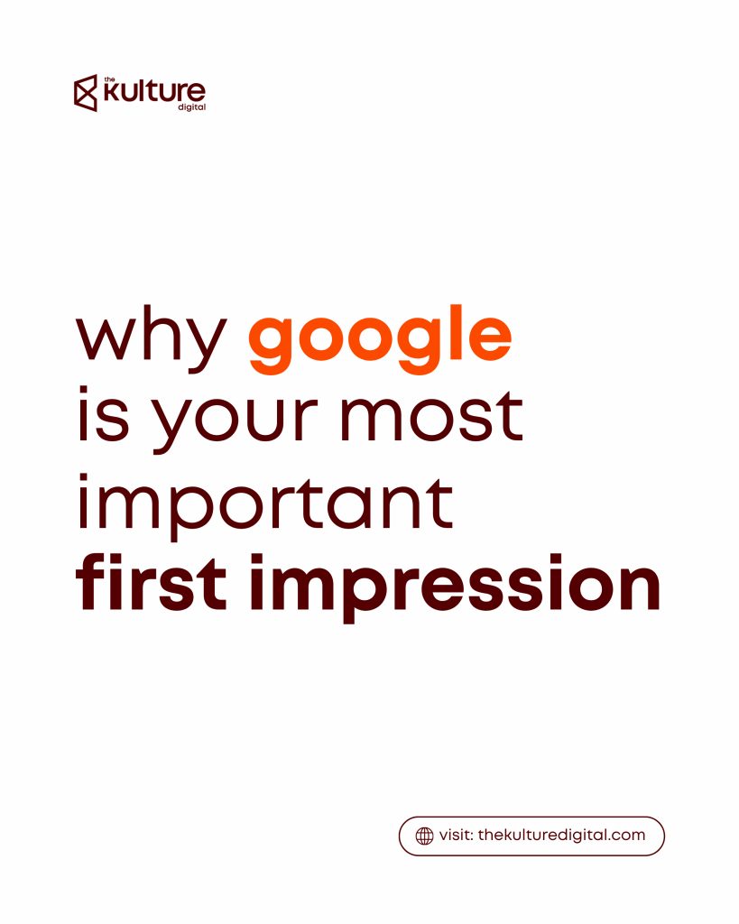 Why Google Is Your Most Important First Impression